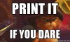 print-it-if-you-dare.jpg